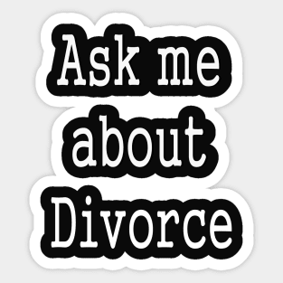 Divorce Relationship Status Freebird Sticker